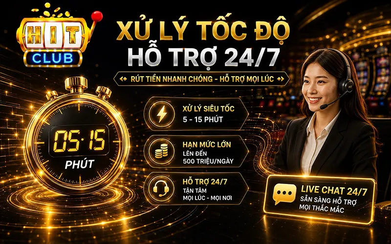 Thời gian xử lí giao dịch rút tiền Hitclub diễn ra nhanh chóng 